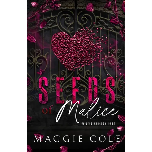 Seeds of Malice: A Dark College Billionaire Romance - Paperback