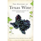 The History of Texas Wine: From Spanish Roots to Rising Star - Hardcover