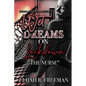 Wet Dreams On Lockdown: The Nurse - Paperback