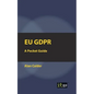 EU Gdpr: A Pocket Guide - Paperback