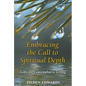Embracing the Call to Spiritual Depth: Gifts for Contemplative Living - Paperback