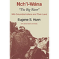 Nch'i-Wána, the Big River: Mid-Columbia Indians and Their Land - Paperback