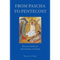 From Pascha to Pentecost - Paperback