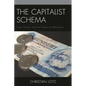 The Capitalist Schema: Time, Money, and the Culture of Abstraction - Paperback