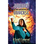Journey to the Center of the Universe - Hardcover