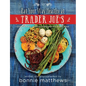 The Eat Your Way Healthy at Trader Joe's Cookbook: Over 75 Easy, Delicious Recipes for Every Meal - Hardcover