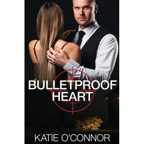 Bulletproof Heart: A Billionaire Cowboy Romantic Suspense Novel - Paperback