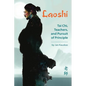 Laoshi: Tai Chi, Teachers, and Pursuit of Principle - Paperback