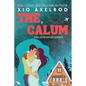 The Calum: 10th Anniversary Edition - Paperback