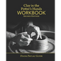 Clay in the Potter's Hands WORKBOOK: Second Edition - Paperback