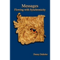 Messages: Flowing with Synchronicity - Paperback