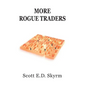 More Rogue Traders - Hardcover