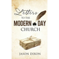 Letters To The Modern Day Church - Hardcover