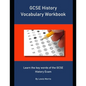 GCSE History Vocabulary Workbook: Learn the key words of the GCSE History Exam - Paperback