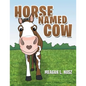 Horse Named Cow - Paperback