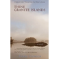These Granite Islands - Paperback