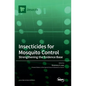 Insecticides for Mosquito Control: Strengthening the Evidence Base - Hardcover