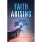 Faith Arising - Paperback