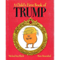 A Child's First Book of Trump - Hardcover