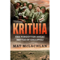 Krithia: The Forgotten Anzac Battle of Gallipoli - Paperback