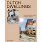 Dutch Dwellings: The Architecture of Housing - Hardcover