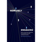 Remotely Engaging: How to reach new audiences by breaking out of the conference centre - Paperback