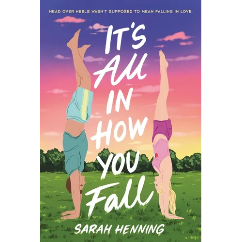 It's All in How You Fall - Paperback