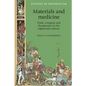 Materials and Medicine: Trade, Conquest and Therapeutics in the Eighteenth Century - Paperback