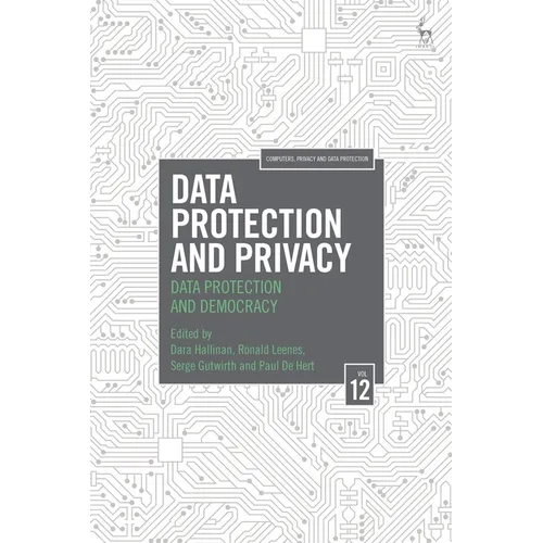 Data Protection and Privacy, Volume 12: Data Protection and Democracy - Paperback