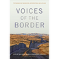Voices of the Border: Testimonios of Migration, Deportation, and Asylum - Hardcover