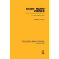 Basic Word Order (RLE Linguistics B: Grammar): Functional Principles - Paperback