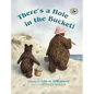 There's a Hole in the Bucket! - Hardcover