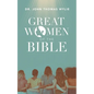 Great Women of the Bible - Paperback