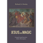 Jesus and Magic - Hardcover