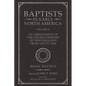 Baptists in Early North Amer-- - Hardcover