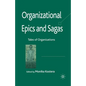 Organizational Epics and Sagas: Tales of Organizations - Paperback