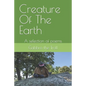 Creature Of The Earth: A selection of poems - Paperback