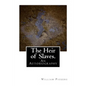 The Heir of Slaves.: An Autobiography - Paperback