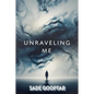 Unraveling Me - Paperback
