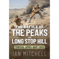 The Battle of the Peaks and Long Stop Hill: Tunisia April-May 1943 - Paperback