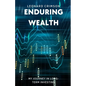 Enduring Wealth: My Journey in Long-Term Investing - Paperback