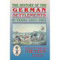 History of German Settlements in Texas Prior to the Civil War - Paperback