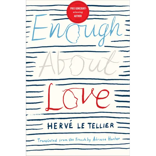 Enough about Love: A Novel by the Bestselling Author of the Anomaly - Paperback