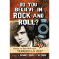 Do You Believe in Rock and Roll?: Essays on Don McLean's "American Pie" - Paperback