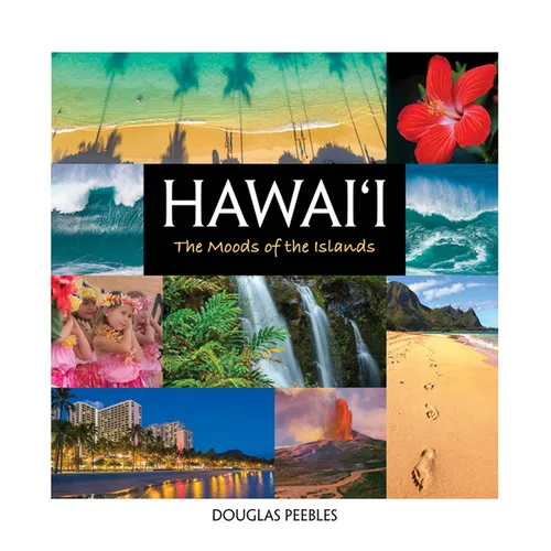 Hawaii: The Moods of the Islands - Hardcover