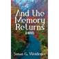 And the Memory Returns - Paperback