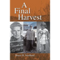 A Final Harvest - Paperback