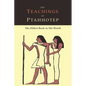 The Teachings of Ptahhotep: The Oldest Book in the World - Paperback
