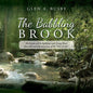 The Babbling Brook: The brooks will be babbling with Living Water that will reach the very roots of the "Tree of Life." - Paperback