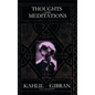 Thoughts and Meditations - Hardcover